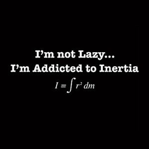 addicted-to-inertia